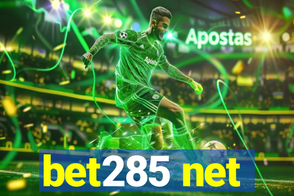 bet285 net